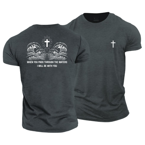 Men's When You Pass Through The Waters Cotton T-Shirt